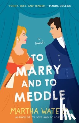 Waters, Martha - To Marry and to Meddle