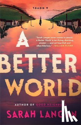 Langan, Sarah - A Better World