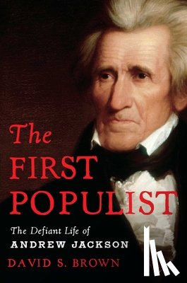 Brown, David S. - The First Populist