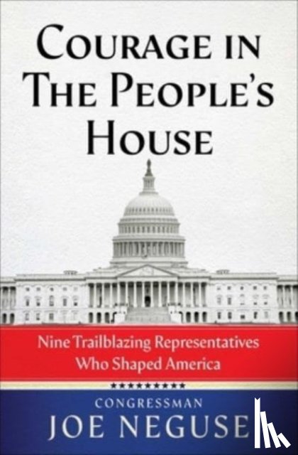 Neguse, Joe - Courage in The People's House