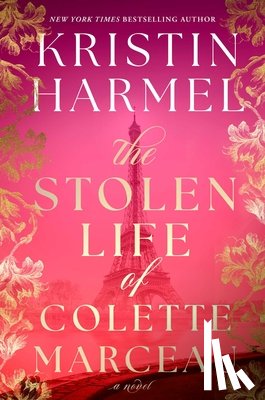 Harmel, Kristin - The Stolen Life of Colette Marceau