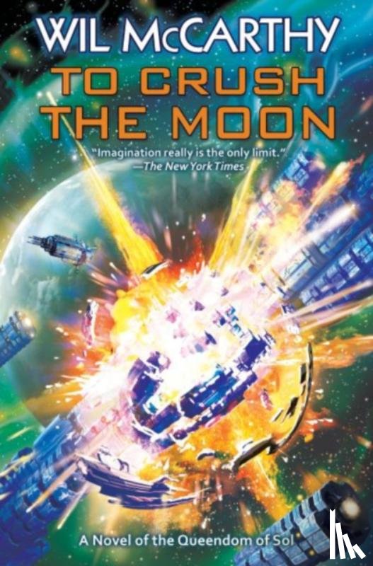 McCarthy, Wil - To Crush the Moon
