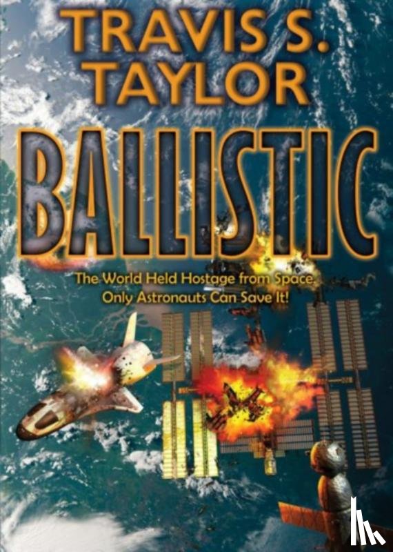 Taylor, Travis S. - Ballistic
