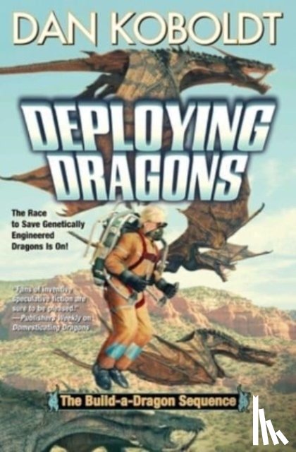 Koboldt, Dan - Deploying Dragons
