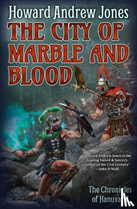Jones, Howard Andrew - The City of Marble and Blood