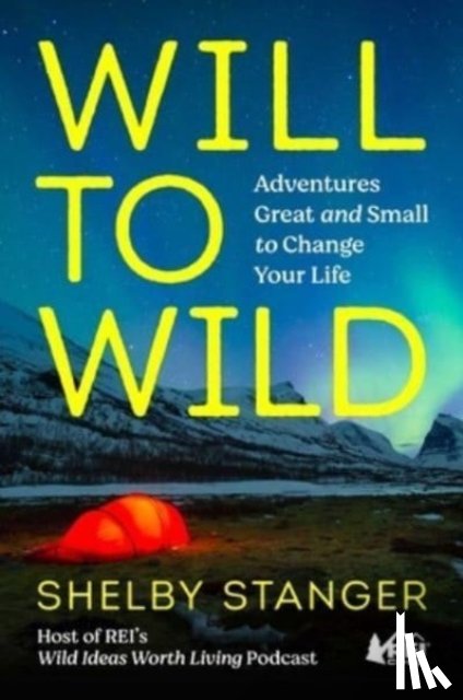 Stanger, Shelby - Will to Wild