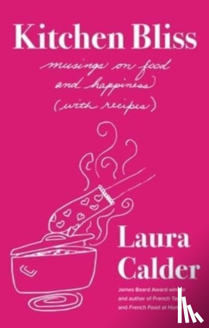 Calder, Laura - Kitchen Bliss