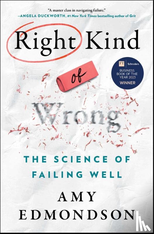Edmondson, Amy C. - Right Kind of Wrong