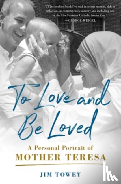 Towey, Jim - To Love and Be Loved