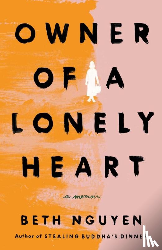 Nguyen, Beth - Owner of a Lonely Heart