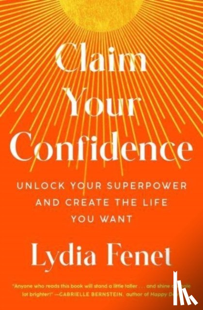 Fenet, Lydia - Claim Your Confidence
