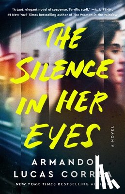 Correa, Armando Lucas - The Silence in Her Eyes