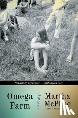 McPhee, Martha - Omega Farm: A Memoir