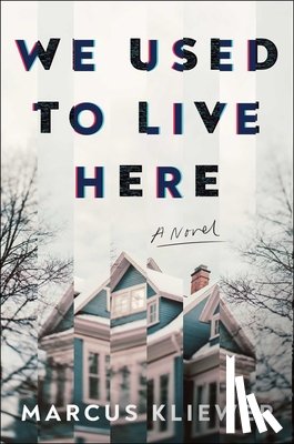 Kliewer, Marcus - We Used to Live Here