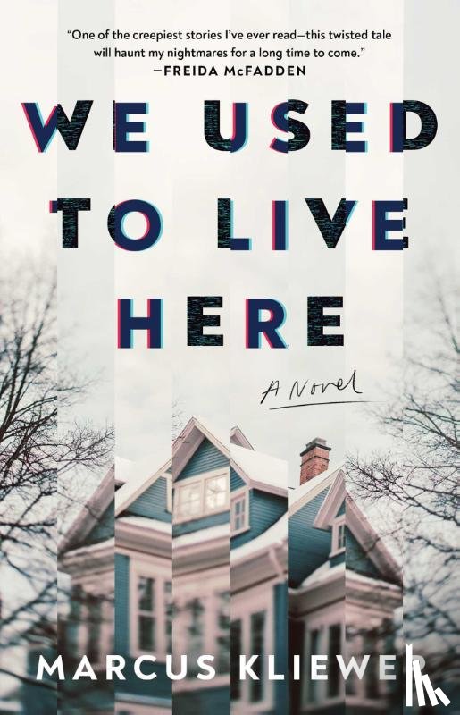 Kliewer, Marcus - Kliewer, M: We Used to Live Here