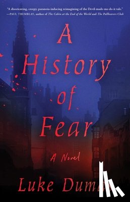Dumas, Luke - A History of Fear