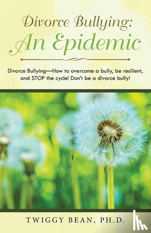 Bean, Dr Twiggy - Divorce Bullying