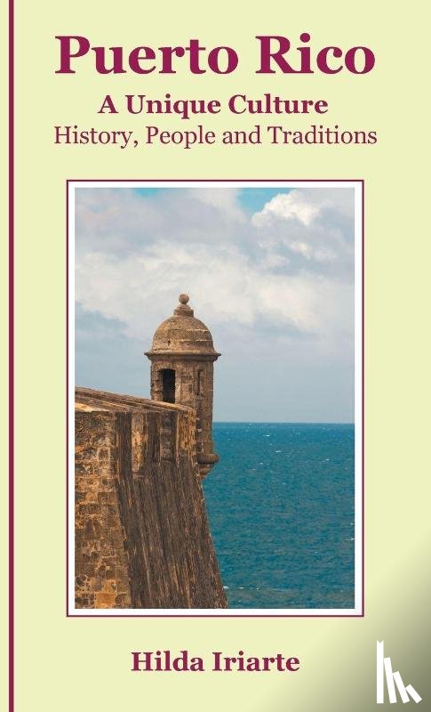 Iriarte, Hilda - Puerto Rico, a Unique Culture
