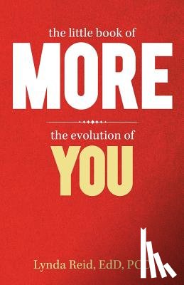 Reid Edd Pcc, Lynda - The Little Book of More
