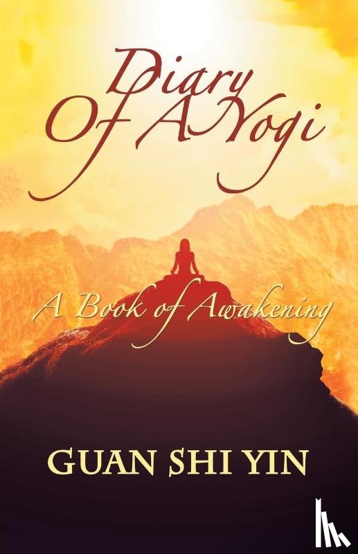 Yin, Guan Shi - Diary of a Yogi