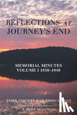 York County Bar Association - Reflections at Journey's End