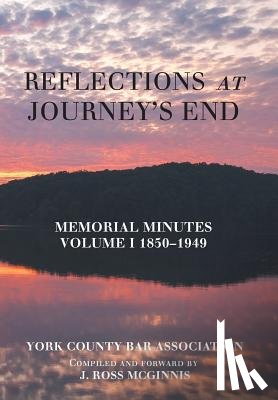 York County Bar Association - Reflections at Journey's End