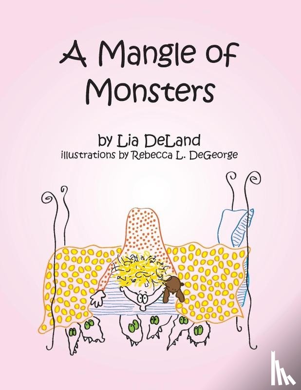 Deland, Lia - A Mangle of Monsters