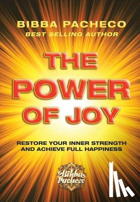 Pacheco, Bibba - The Power of Joy
