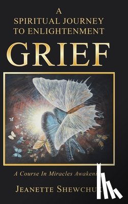 Shewchuk, Jeanette - Grief