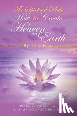 Rose, Lily - The Spiritual Path