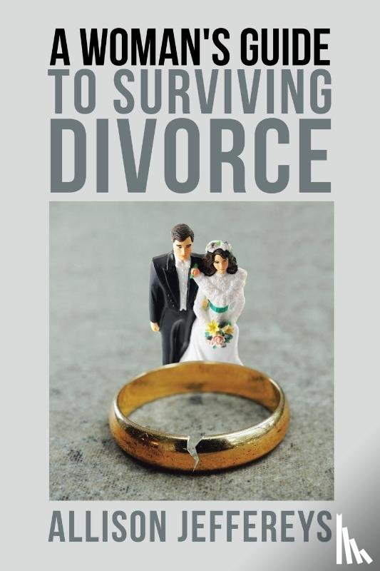 Jeffereys, Allison - A Woman's Guide to Surviving Divorce