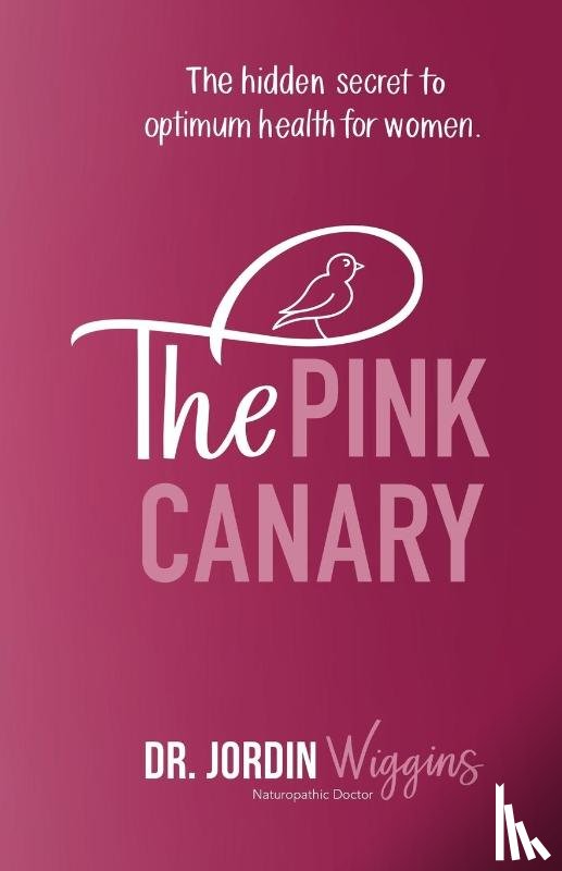 Wiggins, Dr Jordin - The Pink Canary