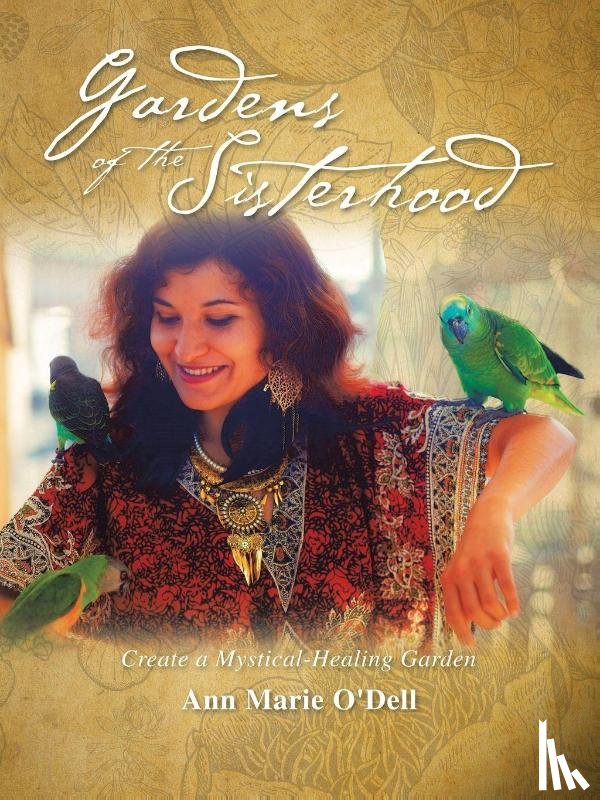 O'Dell, Ann Marie - Gardens of the Sisterhood