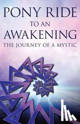 Daubenspeck, Hedin E - Pony Ride to an Awakening