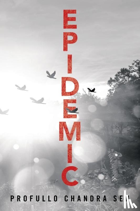 Sen, Profullo Chandra - Epidemic