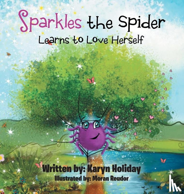 Holiday, Karyn - Sparkles the Spider Learns to Love Herself