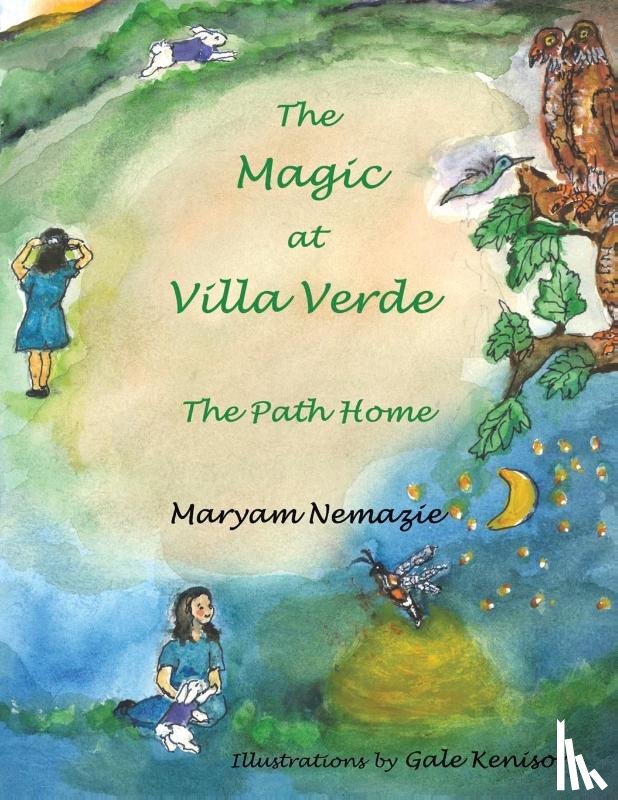 Nemazie, Maryam - The Magic at Villa Verde