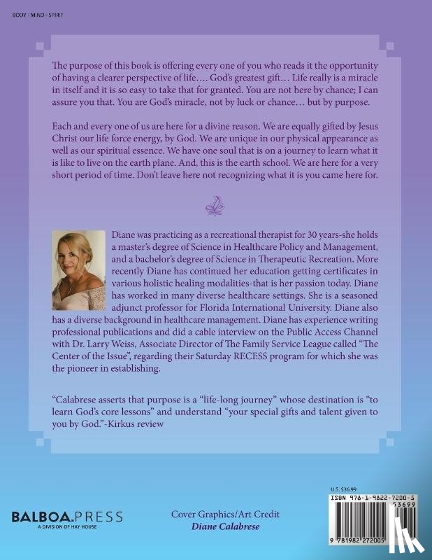 Calabrese, Diane Kurtz - Mind, Body, Spirit and Discovering the Purpose of Life