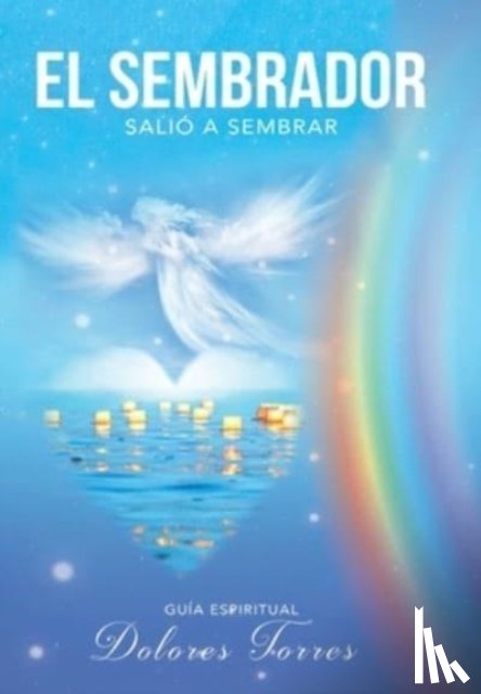 Torres, Dolores - El Sembrador Salio a Sembrar