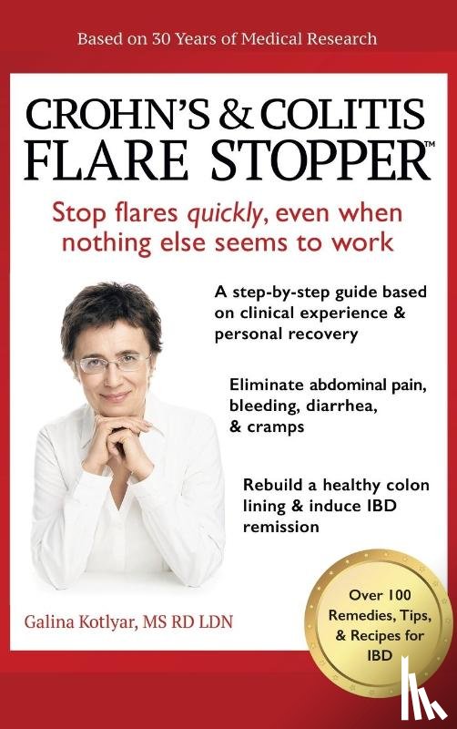 Kotlyar Rd Ldn, MS Galina - Crohn's and Colitis the Flare Stopper(TM)System.