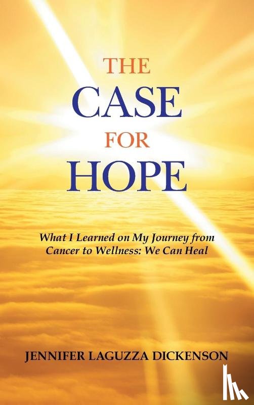 Dickenson, Jennifer Laguzza - The Case for Hope
