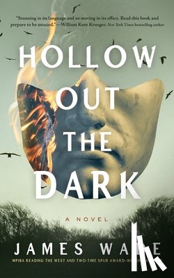 Wade, James - Hollow Out the Dark