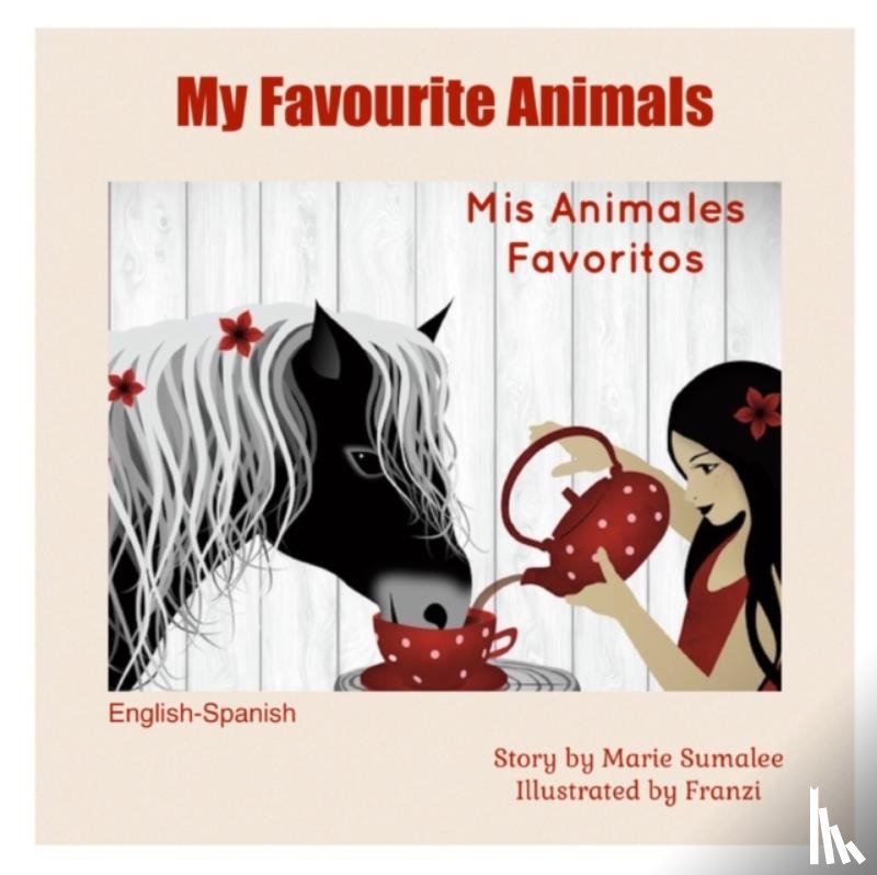 Sumalee, Mari - My Favourite Animals Mis Animales Favoritos