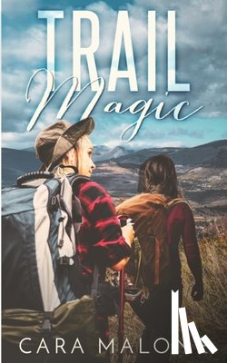 Malone, Cara - Trail Magic
