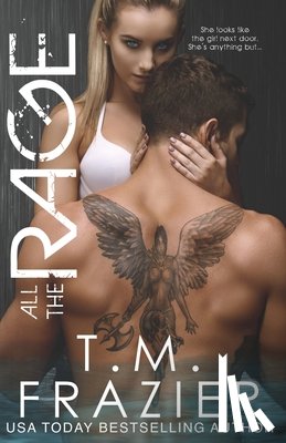 Frazier, T. M. - All the Rage