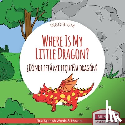 Blum, Ingo - Where is My Little Dragon