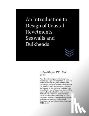 Guyer, J. Paul - An Introduction to Design of Coastal Revetments, Seawalls and Bulkheads