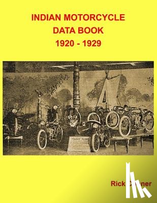 Conner, Rick - Indian Motorcycle Data Book 1920 - 1929