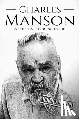 History, Hourly - Charles Manson