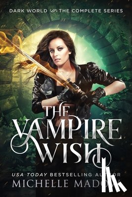 Madow, Michelle - The Vampire Wish